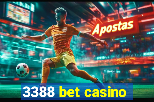 3388 bet casino